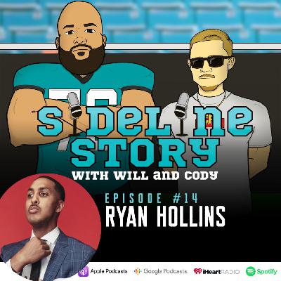 Episode #14 w/ Ryan Hollins