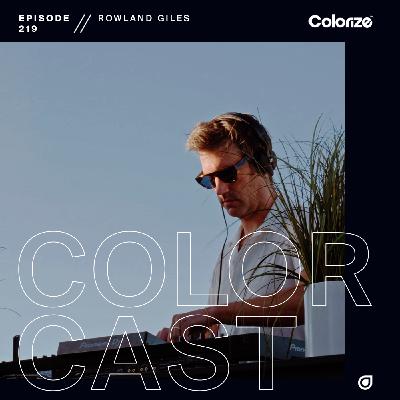 Colorcast 219 with Rowland Giles