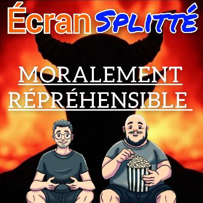 Episode 19 : Moralement Répréhensible