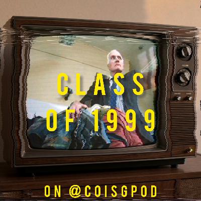 COisG 271: Podsident Of The Class Of 1999 ( Class Of 1999 ) COisG 271: Podsident Of The Class Of 1999 ( Class Of 1999 )