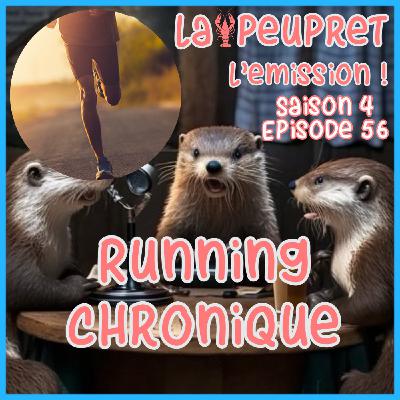 56- Episode Cinquante Sixième : Running Chroniques !