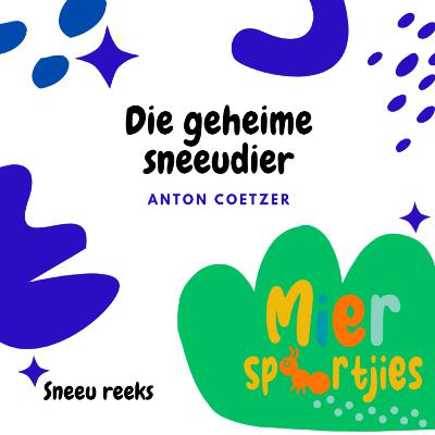 Die geheime sneeudier