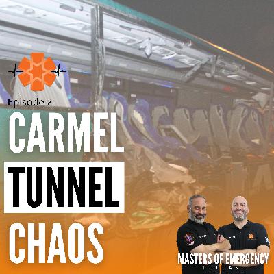 Carmel Tunnel Chaos