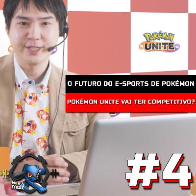 CBLoL DE POKÉMON UNITE, JÁ PENSOU? COMO SERÁ O COMPETITIVO DO MOBA DE POKÉMON - Cast Com o Matt #4 CBLoL DE POKÉMON UNITE, JÁ PENSOU? COMO SERÁ O COMPETITIVO DO MOBA DE POKÉMON - Cast Com o Matt #4