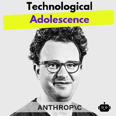 Technological Adolescence - Dario Amodei