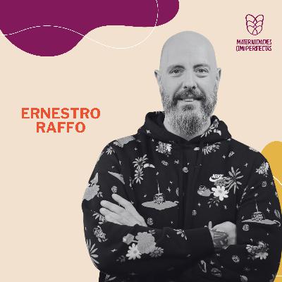171. Papá a tiempo completo- Ernesto Raffo