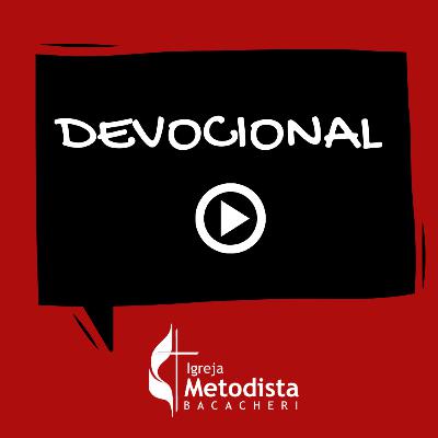 Devocional 02 - Pastor Paulo Quinelato