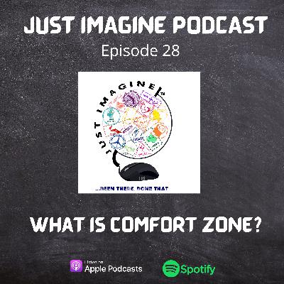 What is Comfort Zone?