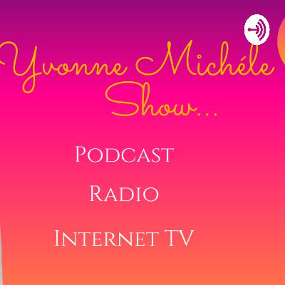 Conversations With Yvonne Michele