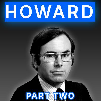 John Howard: Part 2 (1974-1995)