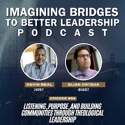 Elías Ortega: Listening, Purpose, and Building Communities Through Theological Leadership