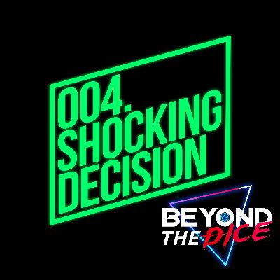 004.Shocking Decision