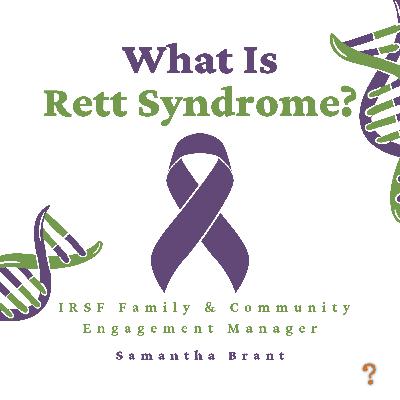 What Is Rett Syndrome?