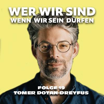 Tomer Dotan-Dreyfus: Aufwachsen in Israel, Militärdienst und deutsche Erinnerungskultur
