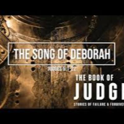 Judges Ch.5 v. 1-7 Devora Begins Her Song