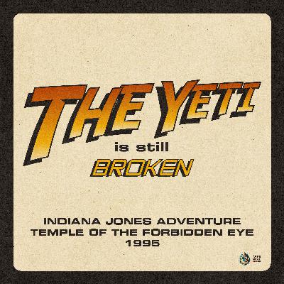 Indiana Jones Adventure Temple of the Forbidden Eye with special guest Rob Yeo