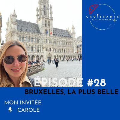 #28 Bruxelles, la plus belle