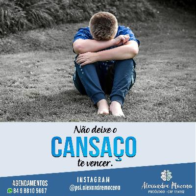 NÃO DEIXE O CANSAÇO TE VENCER.