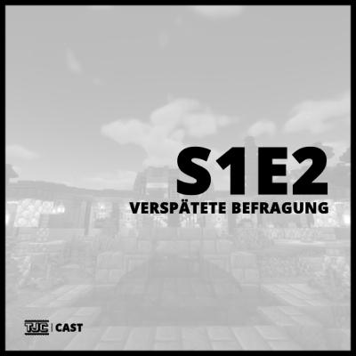 TheJoCast - Verspätete Befragung | #S1E02
