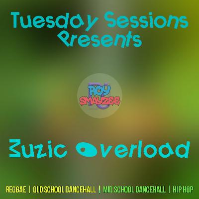 TUESDAY SESSIONS PRESENTS: MUZIC OVERLOAD- Feb 2, 2021 TUESDAY SESSIONS PRESENTS: MUZIC OVERLOAD- Feb 2, 2021