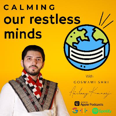 Calming Our Restless Mind