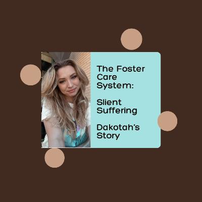 The Foster Care System: Silent Suffering