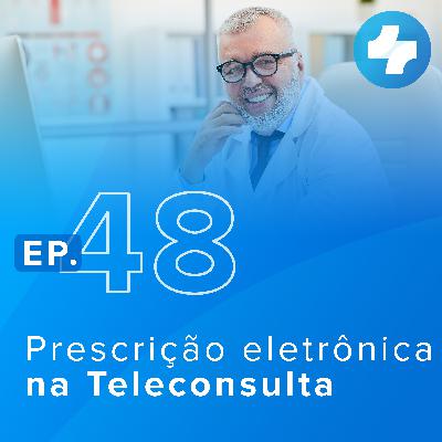 Prescrição médica digital na teleconsulta