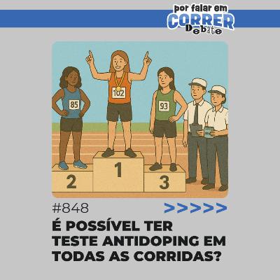 PFC Debate 848 - É possível ter teste antidoping em todas as corridas? PFC Debate 848 - É possível ter teste antidoping em todas as corridas?