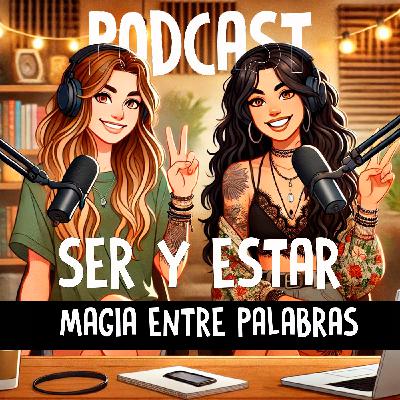 1. Ser y Estar – Así Empezó todo