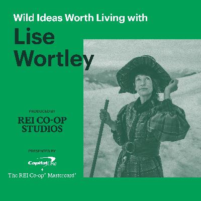 Retracing Historical Expeditions with Lise Wortley
