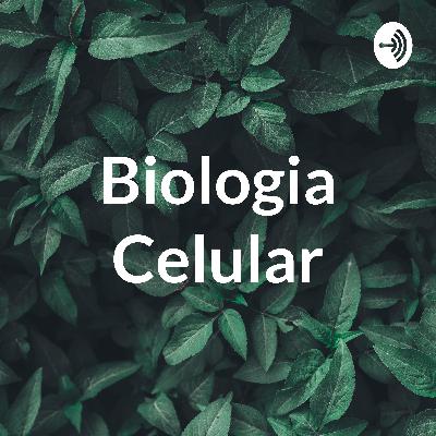 Biologia celular