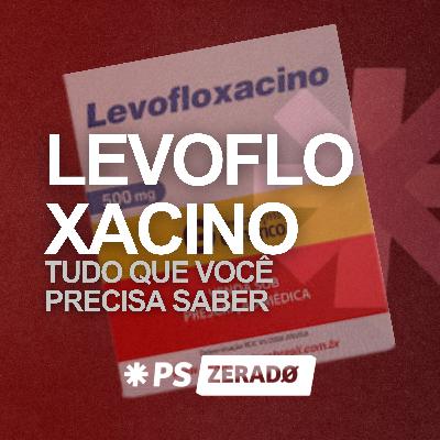 Levofloxacino no PS: uso IV vs VO e os riscos que você não pode ignorar