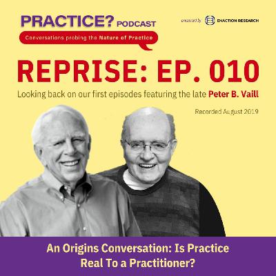 Episode 285: Episode 10 (Reprised) All of Us Have Practices of Something