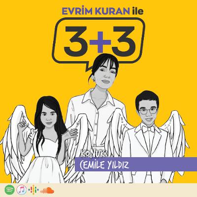 Evrim Kuran ile 3+3: Cemile Yıldız Evrim Kuran ile 3+3: Cemile Yıldız
