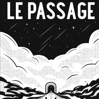Le passage Le passage