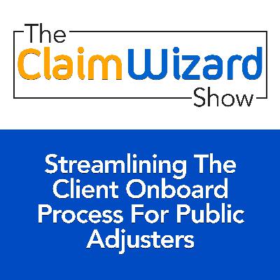 Streamlining The Client Onboard Process For Public Adjusters