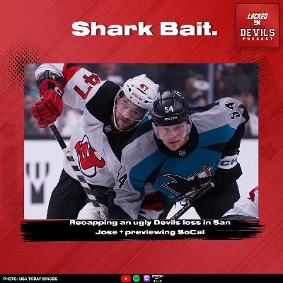 California Screamin': Recapping New Jersey Devils' HORRIBLE loss in San Jose + Previewing SoCal