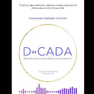 ¿Qué es el éxito? ¿Y esa definición es tuya o es impuesta? | Coaching de Vida | D•cada Podcast
