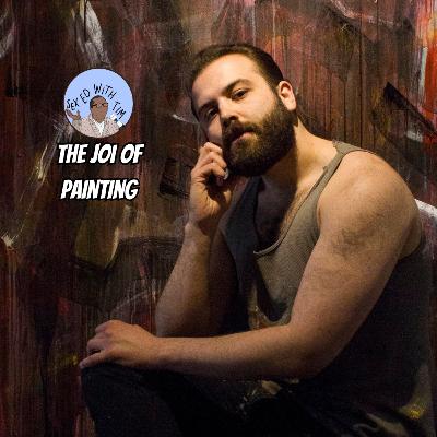 S5: E6 - The JOI of Painting with Armando Cabba
