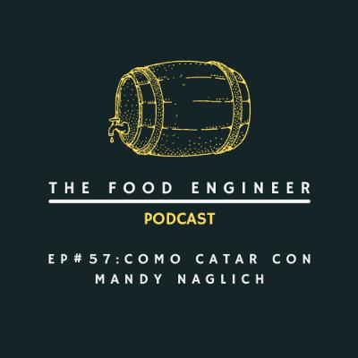 Episodio 57: [ENGLISH] Cómo catar con Mandy Naglich