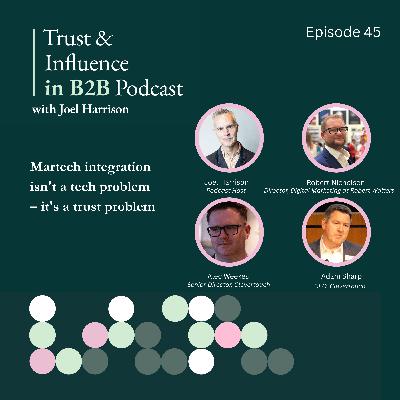 Martech integration isn't a tech problem – it's a trust problem | Why the most persistent challenge is human, not technical, with insights from the Mosaic thinktank