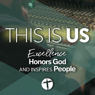 Excellence Honors God and Inspires People