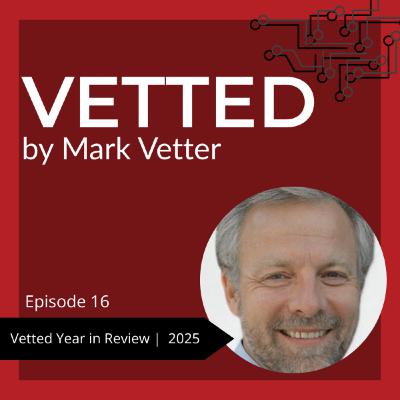 2025 Year in Review ft. Mark Vetter 2025 Year in Review ft. Mark Vetter
