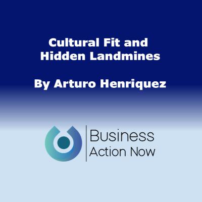 Cultural Fit and Hidden Landmines