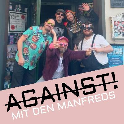 AGAINST! mit den Manfreds