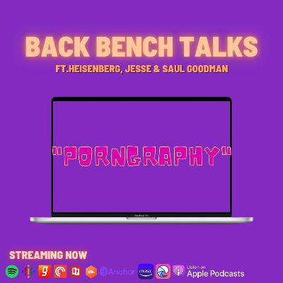 EP18: "PORNGRAPHY" EP18: "PORNGRAPHY"