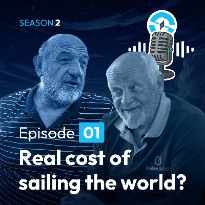 The Ocean Sailor Podcast Season 2! Ep 1 - How much does it cost to sail around the world?