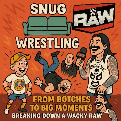 From Botches to Big Moments: Breaking Down a Wacky Raw From Botches to Big Moments: Breaking Down a Wacky Raw
