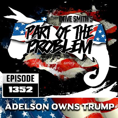 Adelson Owns Trump