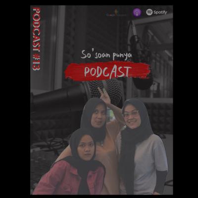 So’soan Punya PODCAST So’soan Punya PODCAST